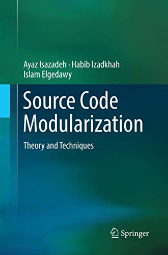 Source Code Modularization: Theory and Techniques