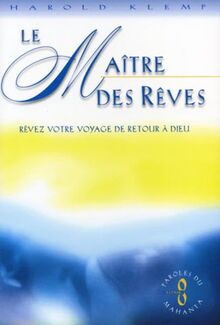 Le Maître des Rêves: Paroles du Mahanta, tome 8