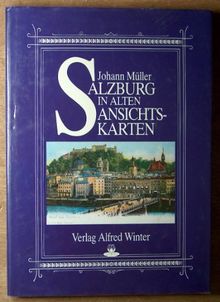 Salzburg in alten Ansichtskarten, (Beiliegend Heftteil "Entdeckungsreise durch eine Stadt der Künst | Buch | Zustand sehr gut