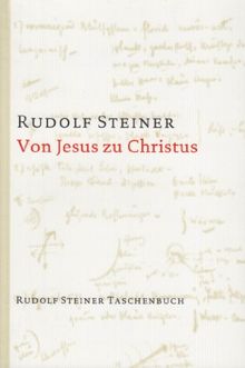 Von Jesus zu Christus: Zehn Vorträge, Karlsruhe 1911