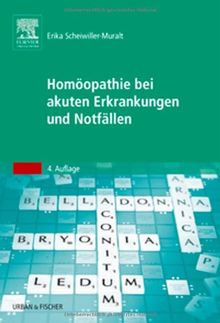 Homöopathie bei akuten Erkrankungen und Notfällen
