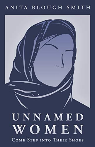 Unnamed Women: Come Step into their Shoes