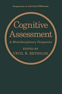 Cognitive Assessment: A Multidisciplinary Perspective (Perspectives on Individual Differences)