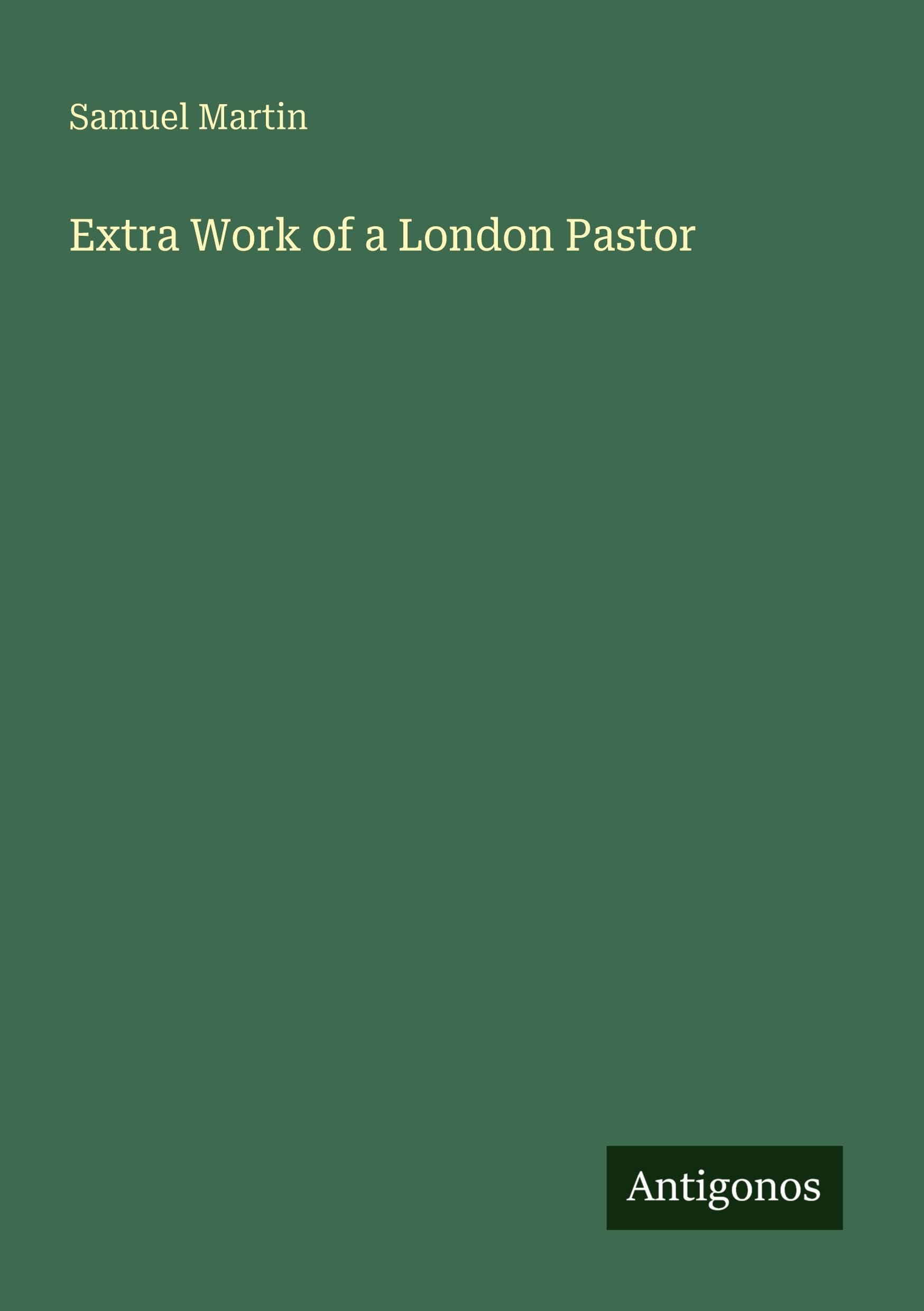 Extra Work of a London Pastor