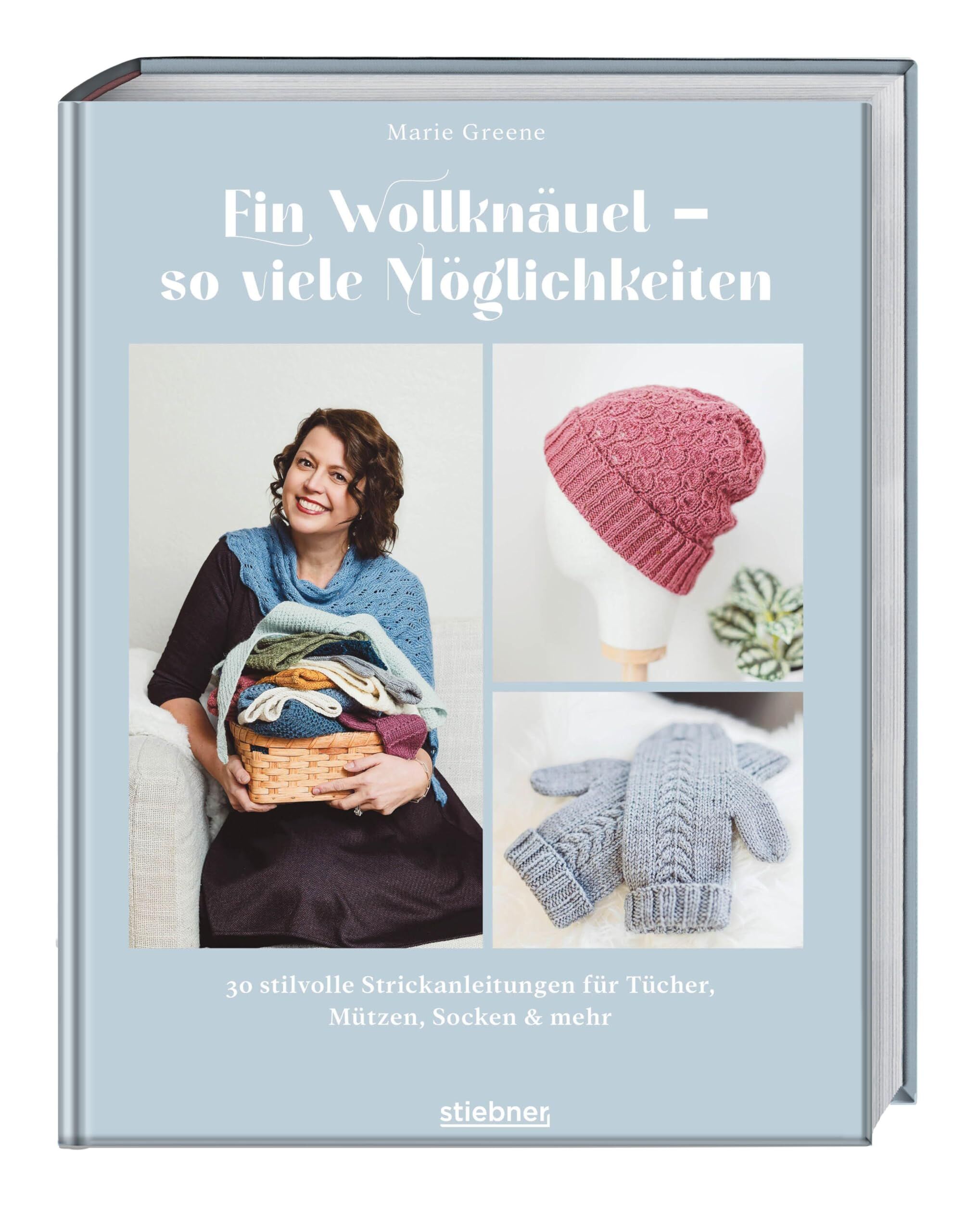 Greene, Marie: Ein Wollknäuel - so viele Möglichkeiten.
