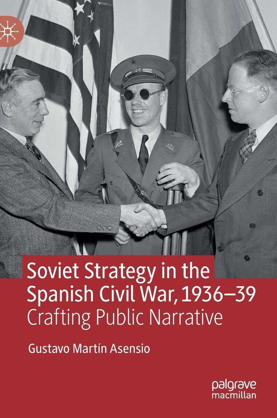 Soviet Strategy in the Spanish Civil War, 1936-39