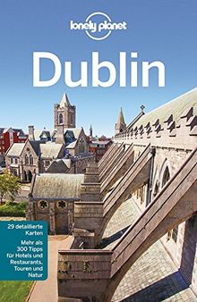 Lonely Planet Reiseführer Dublin (Lonely Planet Reiseführer Deutsch)