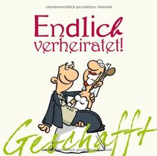 Geschafft! Endlich verheiratet!