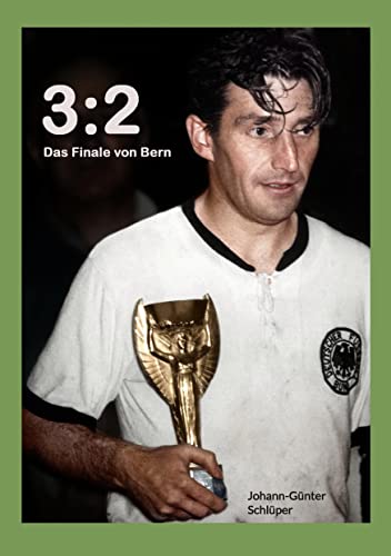 3:2 Das Finale von Bern
