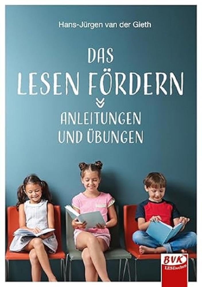 Das Lesen fördern: Anleitungen und Übungen