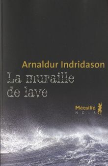 La muraille de lave