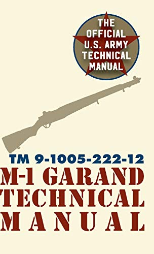 Pentagon U. S. Military U.S. Army M-1 Garand Technical Manual, Field Manual 23-5