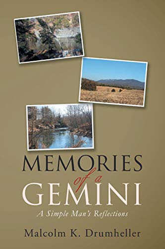 Memories of a Gemini: A Simple Man's Reflections