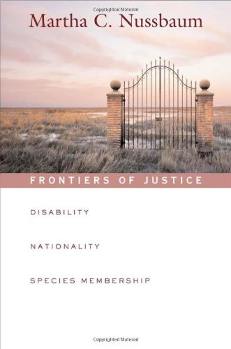 Nussbaum, Martha C. Frontiers Of Justice, Disability, Nationality, Species Membership (Tanner Lectures Of Human Values (Harvard University))