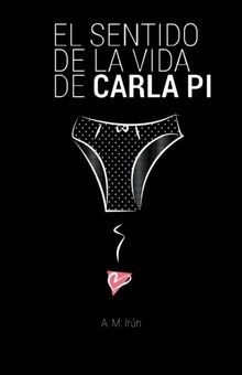 El sentido de la vida de Carla Pi (Los libros de Nico y Carla, Band 2)