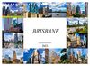 Brisbane Stadtansichten (Wandkalender 2023 DIN A4 quer), Calvendo Monatskalender