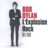 Bob Dylan: L'explosion Rock