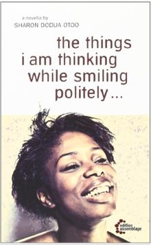 the things i am thinking while smiling politely: Novella in englischer Sprache