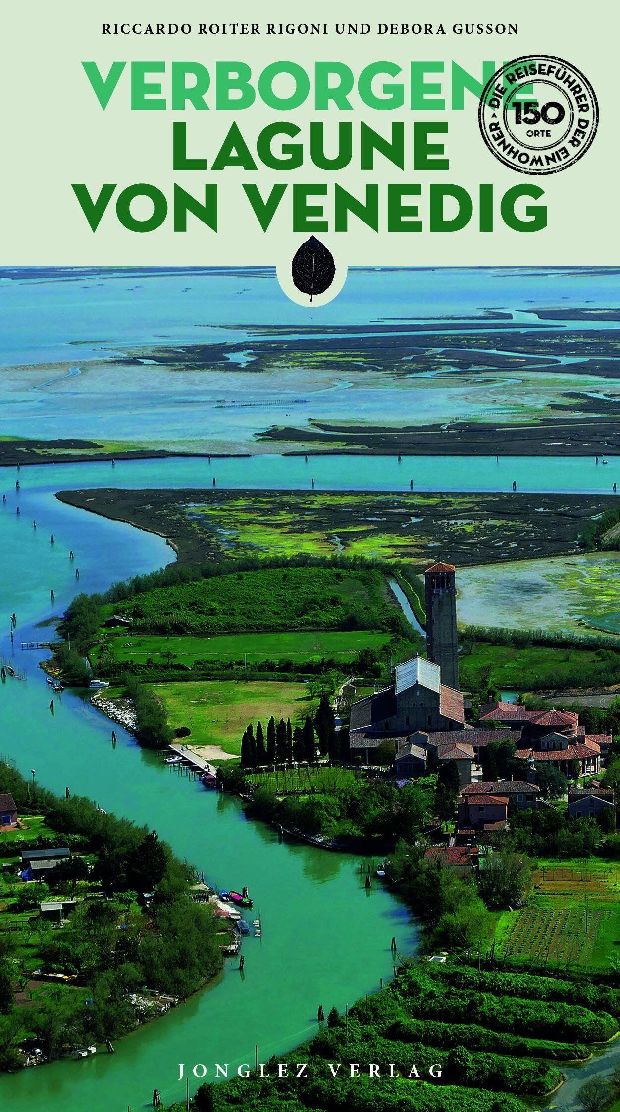 Roiter Rigoni, Riccardo: Verborgene Lagune von Venedig