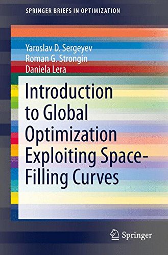 Introduction to Global Optimization Exploiting Space-Filling Curves (Springer Briefs in Optimization)