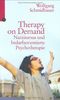 Therapy on Demand. Narzissmus und bedarfsorientierte Psychotherapie