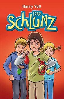 Der Schlunz (Der Schlunz, 1, Band 1)