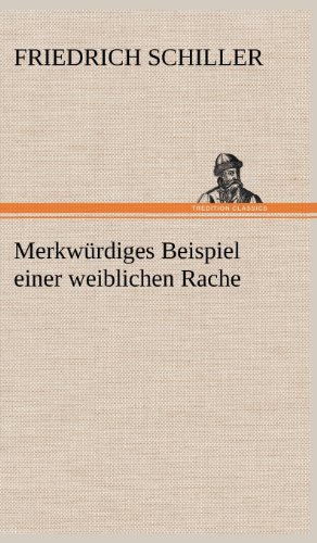 Merkwürdiges Beispiel einer weiblichen Rache