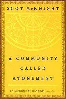 A Community Called Atonement (Living Theology)