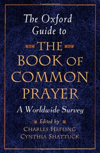 Oxford Guide to The Book of Common Prayer: A Worldwide Survey