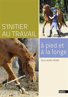 S'initier au travail à pied et à la longe