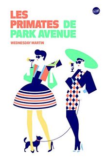 Les primates de Park Avenue