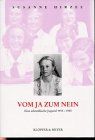 Vom Ja zum Nein. Eine schwäbische Jugend 1933-1945