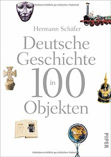 Deutsche Geschichte in 100 Objekten