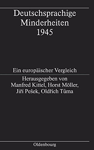 Deutschsprachige Minderheiten 1945: Ein europäischer Vergleich