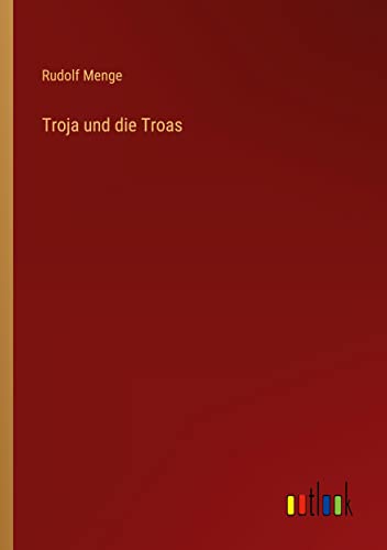 Troja und die Troas