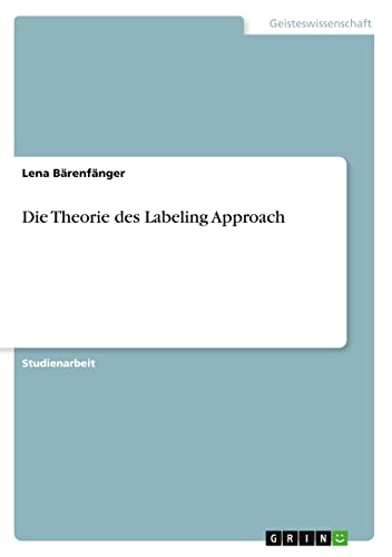 Die Theorie des Labeling Approach