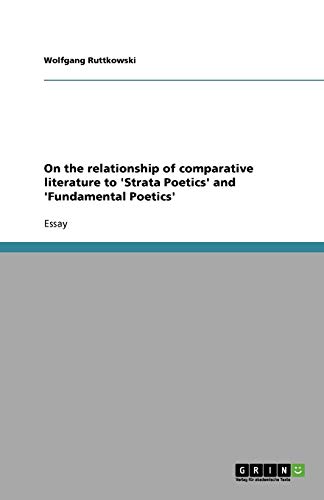 On the relationship of comparative literature to 'Strata Poetics' and 'Fundamental Poetics'