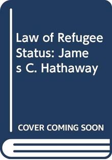 Law of Refugee Status: James C. Hathaway