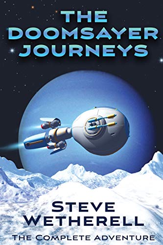The Doomsayer Journeys Omnibus