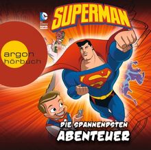 Superman: Die spannendsten Abenteuer