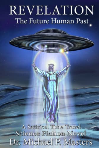 Revelation: The Future Human Past