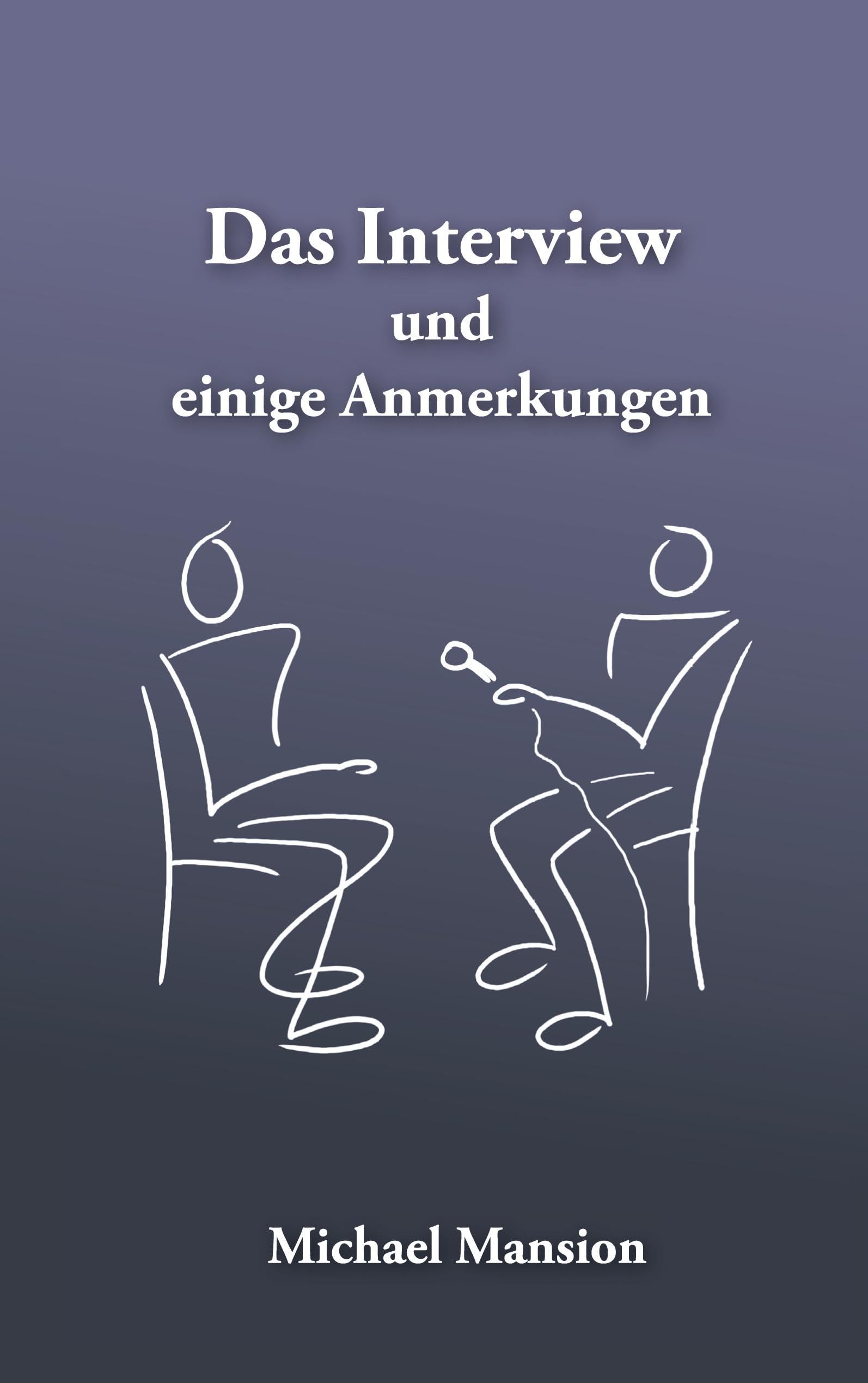 Das Interview und einige Anmerkungen