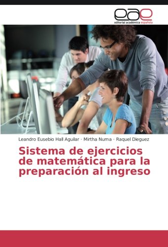 Sistema de ejercicios de matemática para la preparación al ingreso
