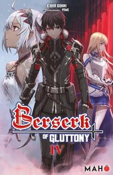 Berserk of gluttony. Vol. 4