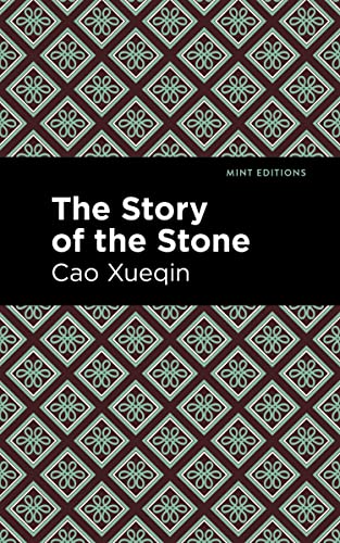 Cao Xueqin The Story Of The Stone (Mint Editions―Voices From Api)