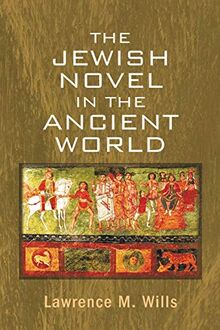 The Jewish Novel in the Ancient World (Myth and Poetics)