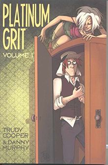 Platinum Grit Volume 1 (Platinum Grit Tp)