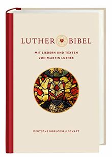 Lutherbibel revidiert 2017 - mit Liedern und Texten von Martin Luther: Die Bibel nach Martin Luthers Übersetzung. Mit Apokryphen von Martin Luther | Buch | Zustand akzeptabel