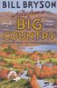Notes From A Big Country: Journey into the American Dream (Bryson, Band 7)