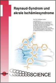 Raynaud-Syndrom und akrale Ischämiesyndrome